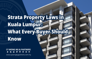 Strata Property Law in Kuala Lumpur